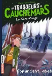 Les traqueurs de cauchemars, 04 : Les Sans-Visage