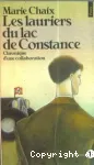 Les Lauriers du lac de Constance : Chronique d'une collaboration