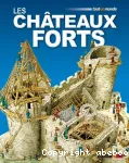 Les châteaux forts