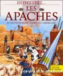 Les Apaches et les Indiens du sud-ouest américain