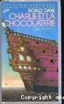 CHARLIE ET LA CHOCOLATERIE