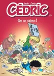 Cédric 19 : On se calme!