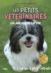 Les petits vétérinaires 05 : Un ami pour la vie