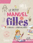 Le petit manuel des filles curieuses & débrouillardes