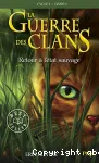 La guerre des clans, Cycle I-Livre I : Retour à l'état sauvage