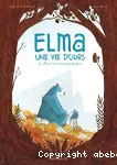 Elma, une vie d'ours 02 : Derrière la montagne
