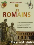 Les Romains : vivre comme...