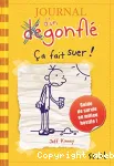 Journal d'un dégonflé, 04 : Ça fait suer!