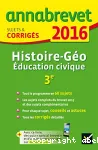 Annabrevet 2016 Histoire-Géo Education civique : sujets & corrigés