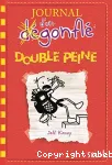 Journal d'un dégonflé, 11 : Double peine