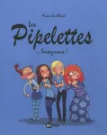 Les Pipelettes 01 : Taisez-vous!