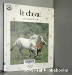 Le cheval : libre comme le vent