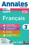 Annales ABC du Brevet 2022 : Français 3e, sujets & corrigés