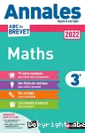 Annales ABC du Brevet 2022 : Maths 3e, sujets & corrigés
