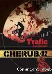 Cherub 02 : Trafic