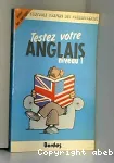 Testez votre anglais niveau 1