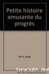 Petite histoire amusante du progrès