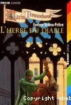 Garin Trousseboeuf 07 : L'herbe du diable