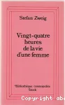 Vingt-quatre heures de la vie d'une femme