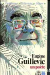 Eugène Guillevic, un poète