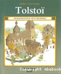 Tolstoï : Tolstoï raconte sa vie et son époque