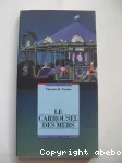 Le carroussel des mers