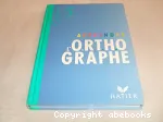 Apprendre l'O.R.T.H.OGRAPHE 5e