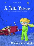 Le petit prince d'après l'oeuvre d'Antoine de Saint-Exupéry