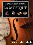 La musique : Grands horizons
