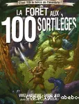 La forêt aux 100 sortilèges