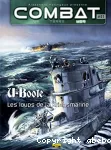 Combat Mer, 1 : U-Boote, les loups de la Kriegsmarine