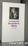 Une nouvelle vie, Malvina