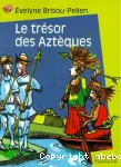 Le trésor des Aztèques