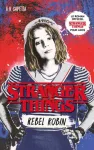 Stranger Things : Rebel Robin