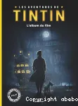 Les aventures de Tintin : L'album du film