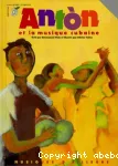 Anton et la musique cubaine