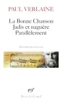 La bonne chanson, Jadis et naguère, Parallèlement