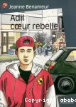 Adil, coeur rebelle