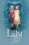 Lily, 1 : Lily et la magie défendue