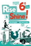 Rise & Shine! 6e, guide pédagogique