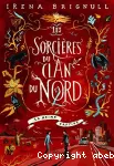 Les sorcières du clan du Nord 02 : La reine captive