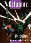Mélusine 18 : Malédiction!