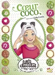 Les filles au chocolat 04 : Coeur coco