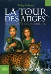 A la croisée des mondes, 2 : La tour des anges