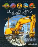 Les engins de chantier