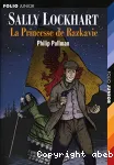 Sally Lockhart 04 : La Princesse de Razkavie