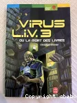 Virus L.I.V.3 ou La mort des livres