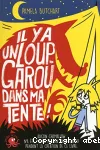 Il y a un loup-garou dans ma tente!