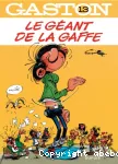 Gaston 13 : Le géant de la gaffe