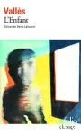 L'enfant : Jacques Vingtras. 1